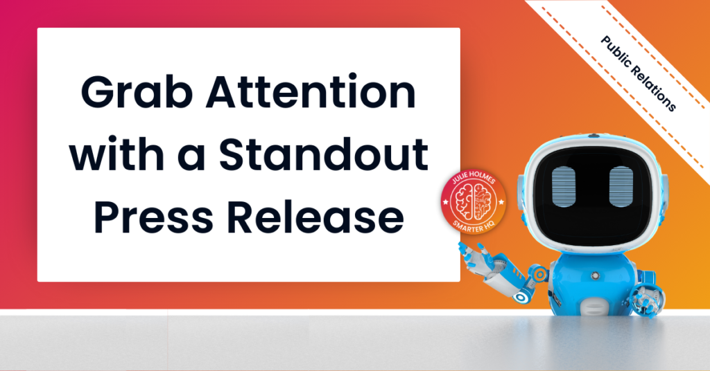 Grab Attention with a great press release, press release prompt