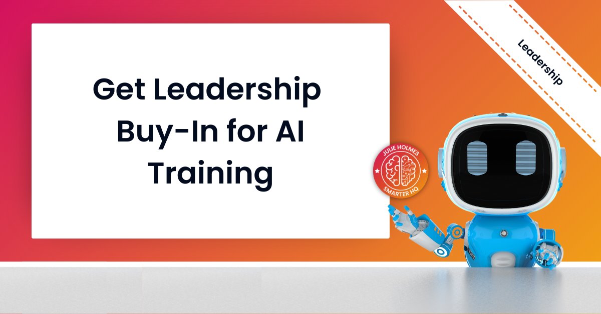 Get Leadership Buy-In for AI Training prompt