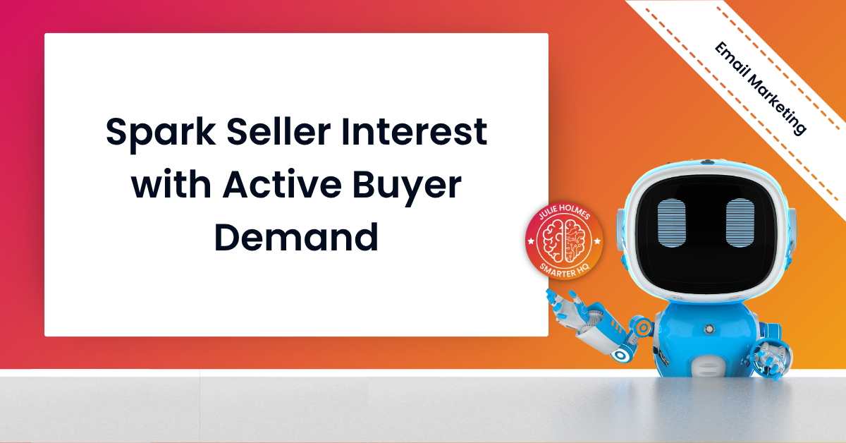 Spark Seller Interest with Active Buyer Demand