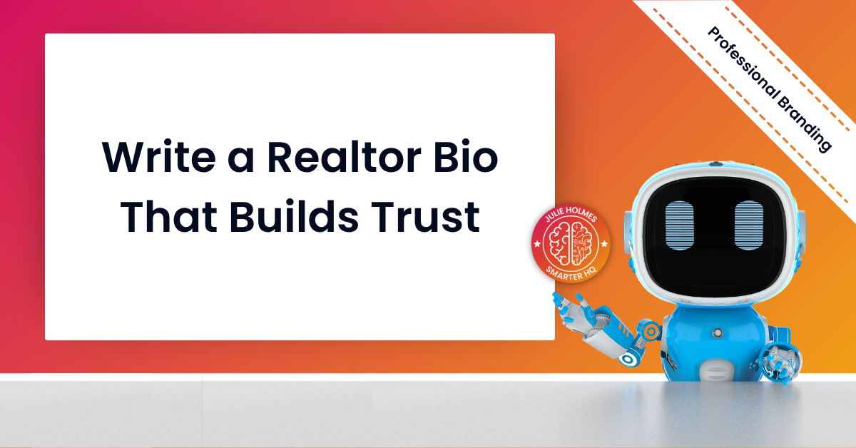 Write a Realtor Bio That Builds Trust