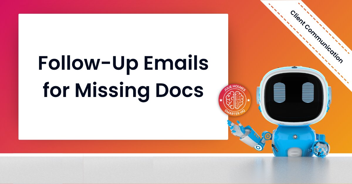 Text graphic that reads “Follow-Up Emails for Missing Docs.”