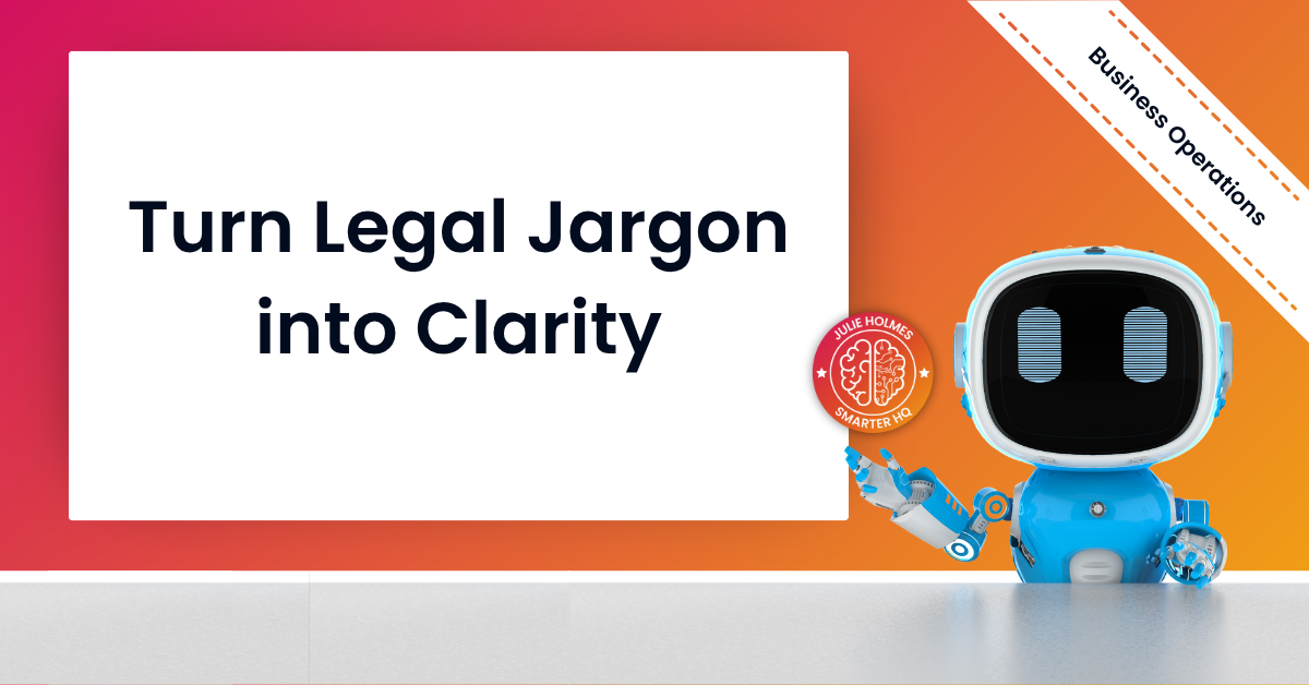 Turn Legal Jargon into Clarity