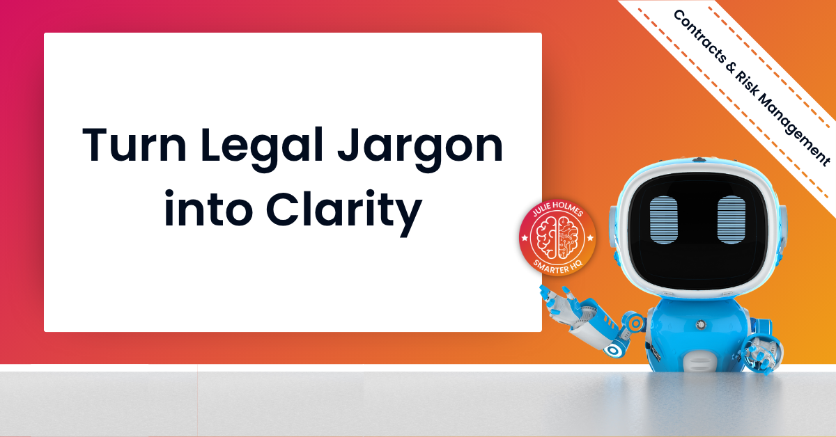 Turn Legal Jargon into Clarity