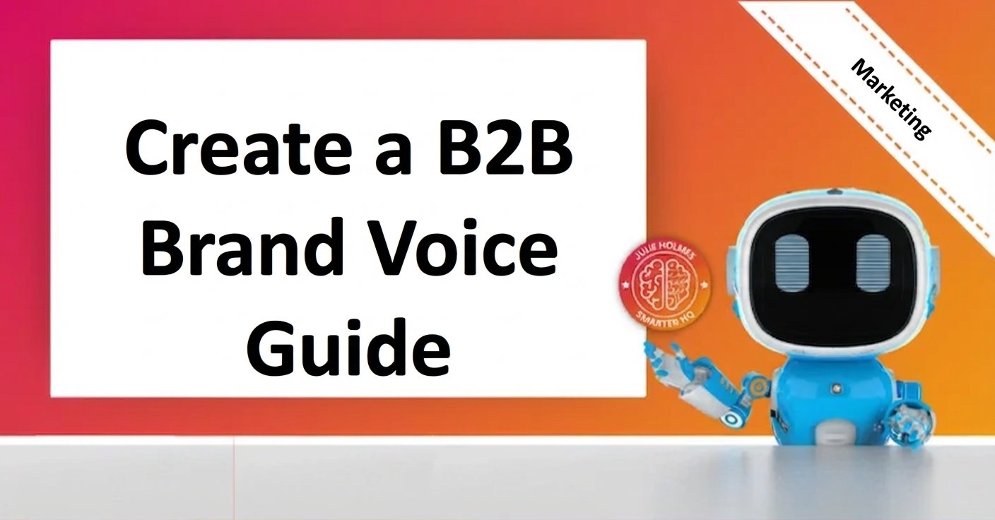 Build a B2B Brand Voice Brief Your Whole Team (and AI) Can Use - Generated Image.png