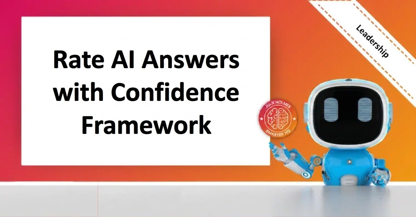 Reality-Check Any AI Answer With a Confidence Rating Framework - Generated Image.png