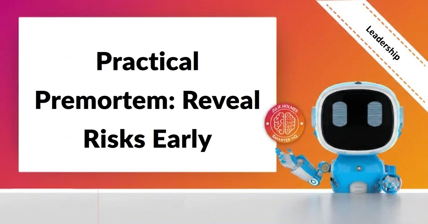 Run a Practical Pre‑Mortem: Find Failure Risks Before You Start - Generated Image.png